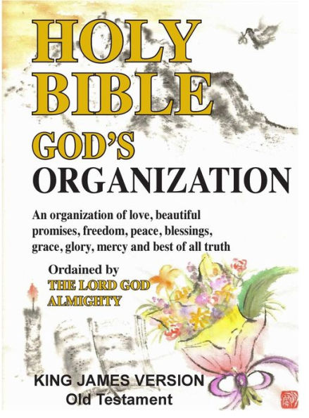 Holy Bible God'S Organization King James Version
