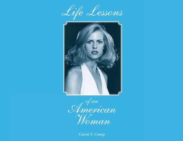 Life Lessons Of An American Woman