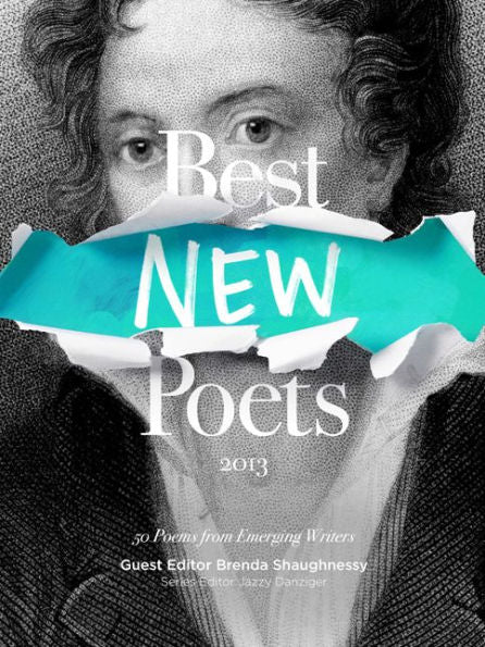Best New Poets 2013: 50 Poems From Emerging Writers