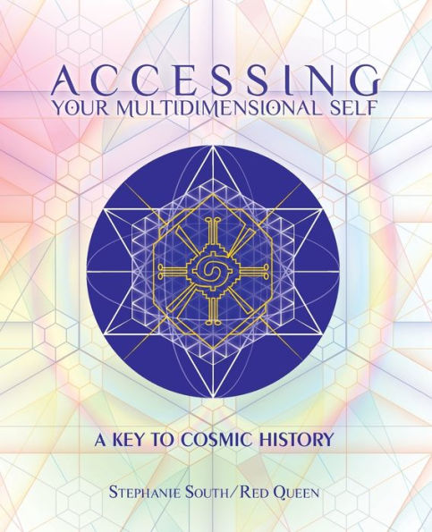 Accessing Your Multidimensional Self: A Key To Cosmic History