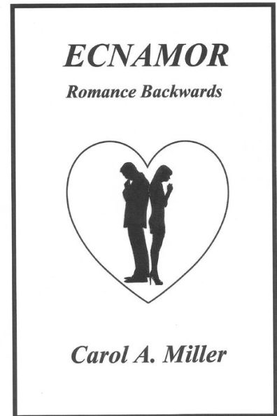 Ecnamor: Romance Backwards