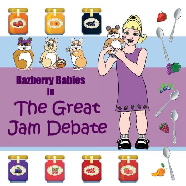 Razberry Babies: The Great Jam Debate