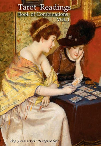 Tarot Readings: Book Of Combinations Vol 1