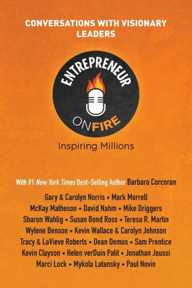 Entrepreneur On Fire - Conversations With Visionary Leaders