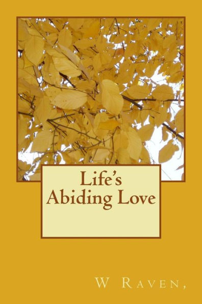 Life's Abiding Love