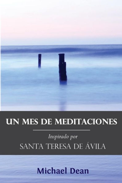 Un Mes De Meditaciones (Spanish Edition)