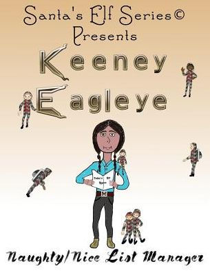 Keeney Eagleye: Naughty/Nice List Manager (Santa's Elf)