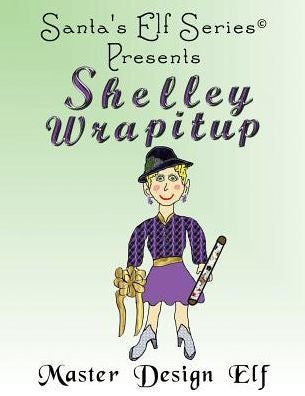 Shelley Wrapitup, Master Design Elf (Santa'S Elf)