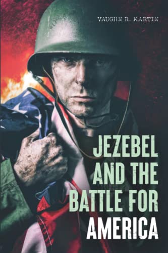 Jezebel And The Battle For America