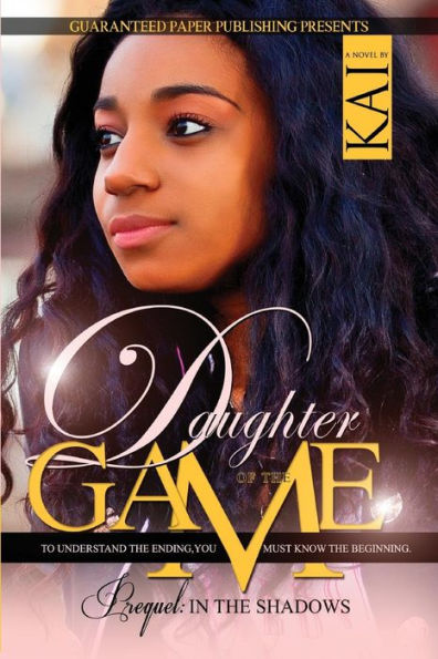 Daughter Of The Game Prequel: In The Shadows