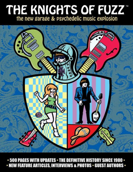 The Knights Of Fuzz: The New Garage & Psychedelic Music Explosion