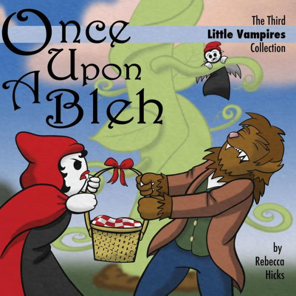 Once Upon A Bleh