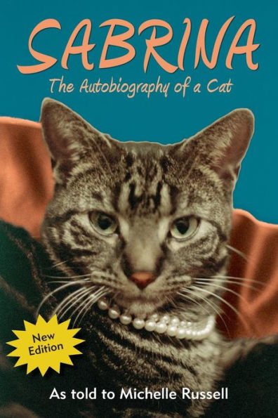 Sabrina The Autobiography Of A Cat