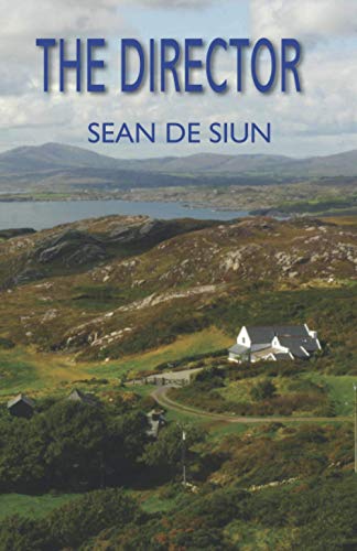 The Director: Stories By Sean De Siun