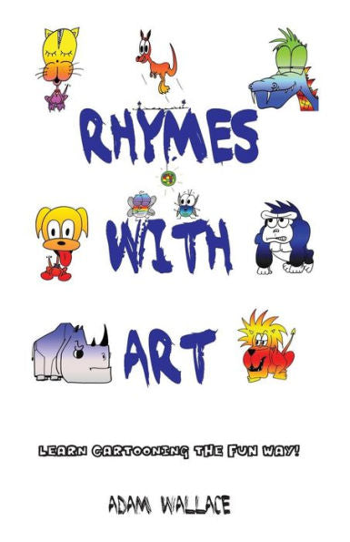 Rhymes With Art - Learn Cartooning The Fun Way