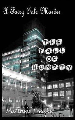 The Fall Of Humpty: A Fairy Tale Murder