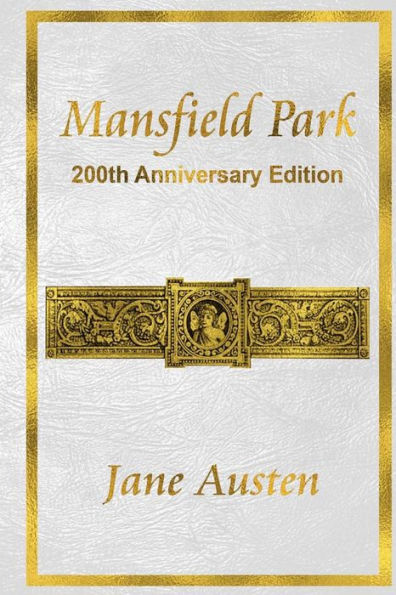 Mansfield Park: 200Th Anniversary Edition