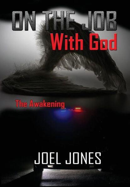 On The Job With God: The Awakening