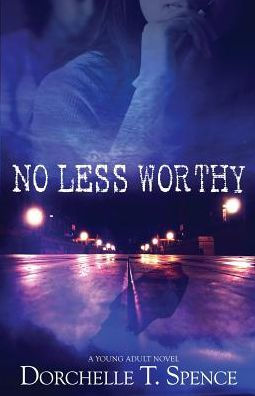 No Less Worthy