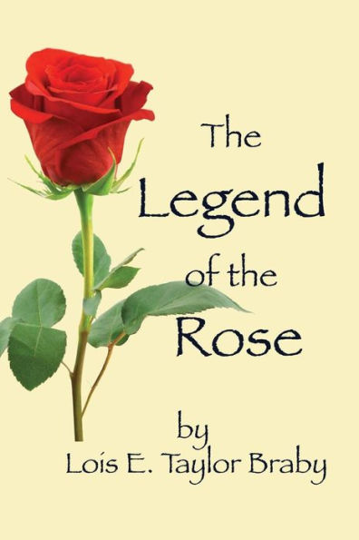 The Legend Of The Rose
