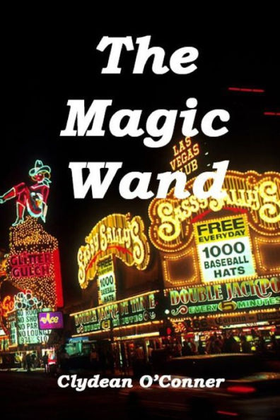 The Magic Wand - 9780981945538
