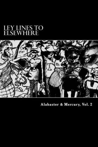 Alabaster & Mercury, Vol. 2: Alabaster & Mercury, Vol. 2