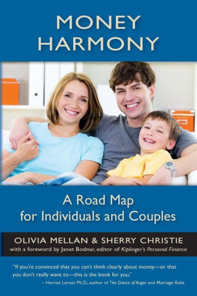 Money Harmony: A Road Map For Individuals And Couples