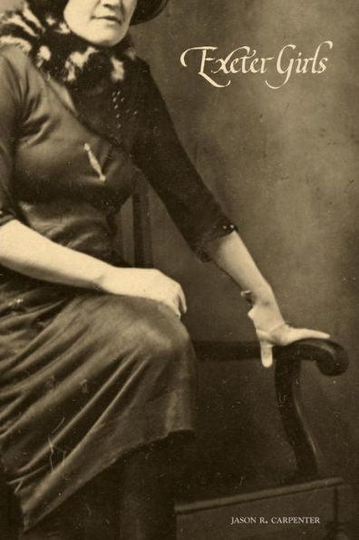 Exeter Girls: Letters From A Feeble-Minded School