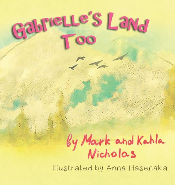 Gabrielle'S Land Too