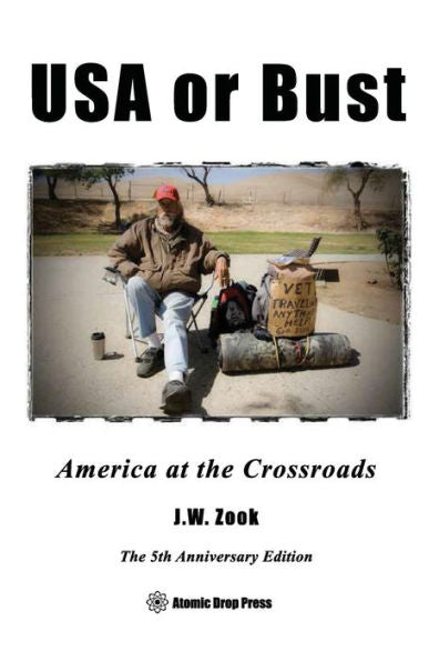 Usa Or Bust - The 5Th Anniversary Edition: America At The Crossroads