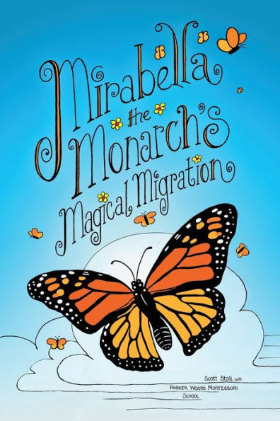 Mirabella The Monarch's Magical Migration