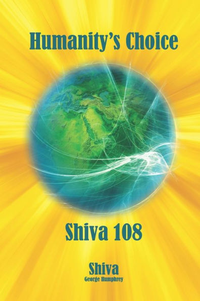 Humanity's Choice: Shiva 108