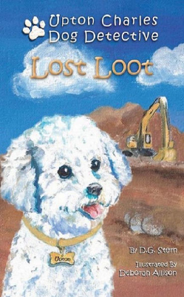 Lost Loot (Upton Charles-Dog Detective)