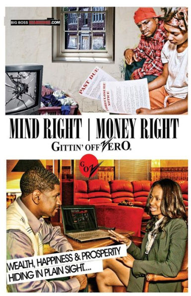Gittin' Off Zero: : The Starting Point To One'S Goals Aspirations And Dreams
