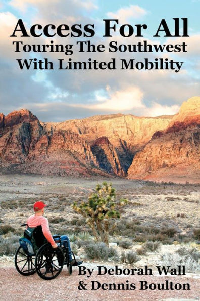 Access For All: Touring The Southwest With Limited Mobility