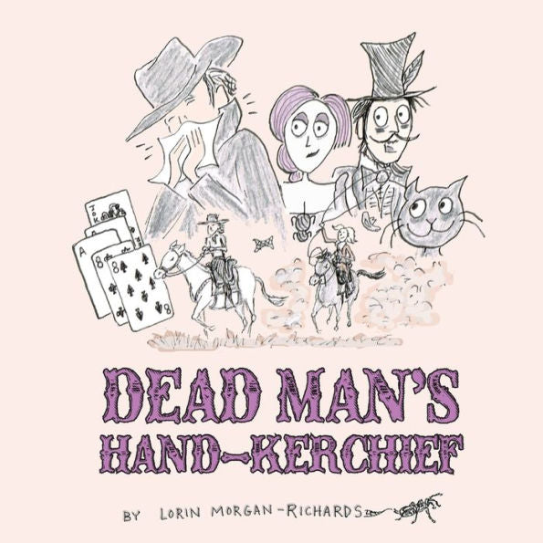 Dead Man's Hand-Kerchief: Dealing With The Goodbye Family