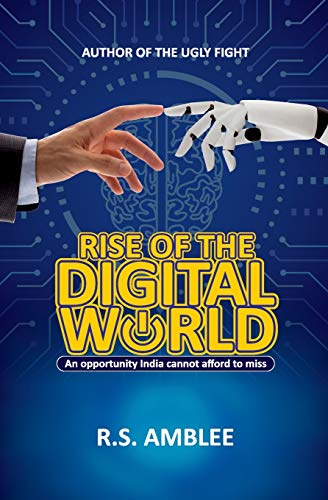 Rise Of The Digital World: An Opportunity India Cannot Afford To Miss