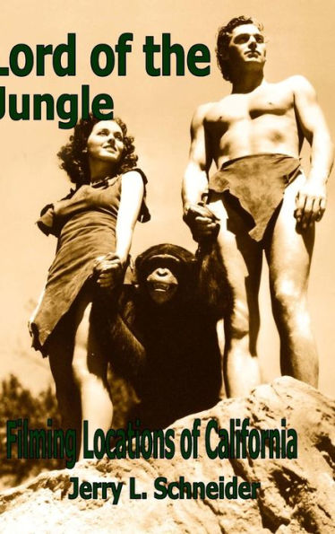 Lord Of The Jungle Filming Locations Of California