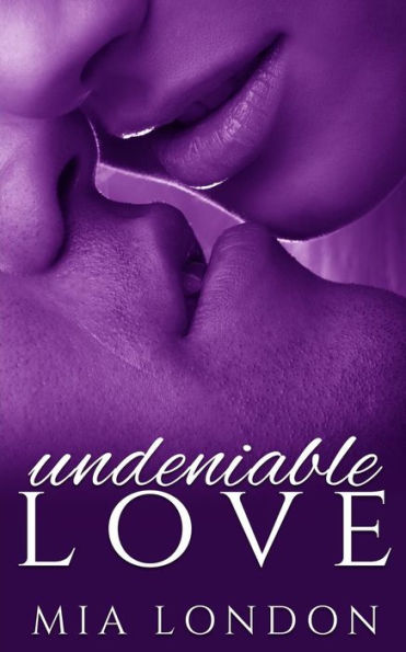 Undeniable Love - 9780983247449