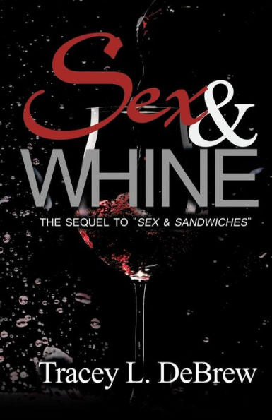 Sex & Whine
