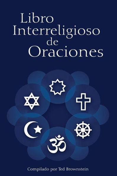 Libro Interreligioso De Oraciones (Spanish Edition)