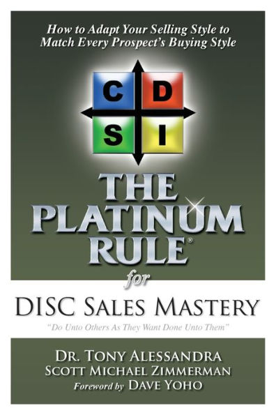 The Platinum Rule For Disc Sales Mastery