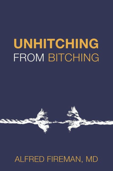 Unhitching From Bitching: Love Lessons For Psychotherapists