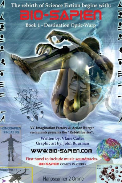 Bio-Sapien Book 1 - Optic-Warp: Destination Optic-Warp (Bio-Sapien - Rebirth Series)