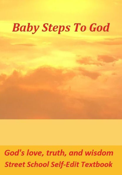 Baby Steps To God