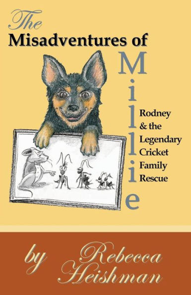 The Misadventures Of Millie: Rodney & The Legendary Cricket Family Rescue