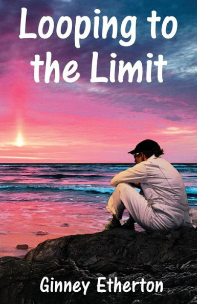 Looping To The Limit (Lainey Tidwell Series)
