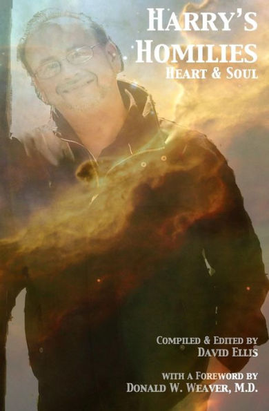 Harry'S Homilies: Heart & Soul (The Oakwood Trilogy)