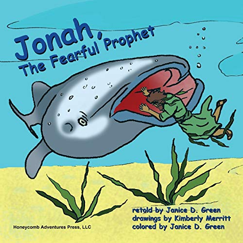 Jonah: the Fearful Prophet (Honeycomb Adventures Book)