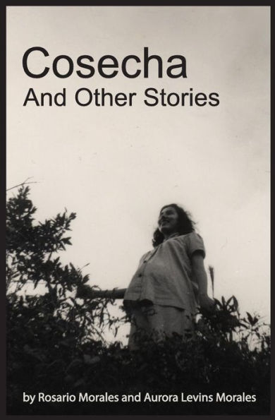 Cosecha And Other Stories